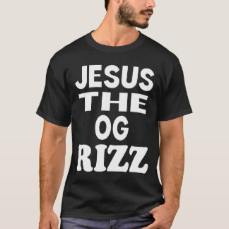 Jesus the OG Rizz Funny Christelijk T-shirt