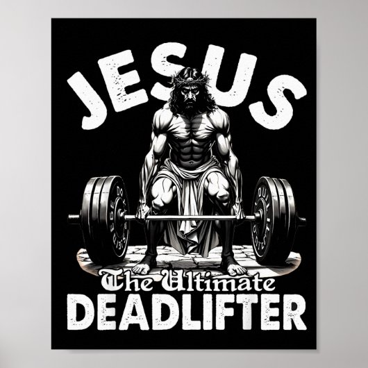 Jesus The Ultimate Deadlifter Jesus Deadlifting Ch Poster (Voorkant)