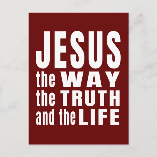 Jesus The Way The Truth and The Life Briefkaart (Voorkant)