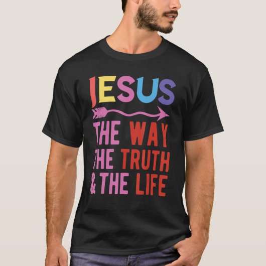 Jesus The Way The Truth and The Life T-shirt (Voorkant)