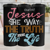 Jesus The Way The Truth And The Life Thermosbeker