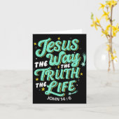 Jesus The Way Truth Life John 14 6 Christian Bible Kaart (Gele Bloem)