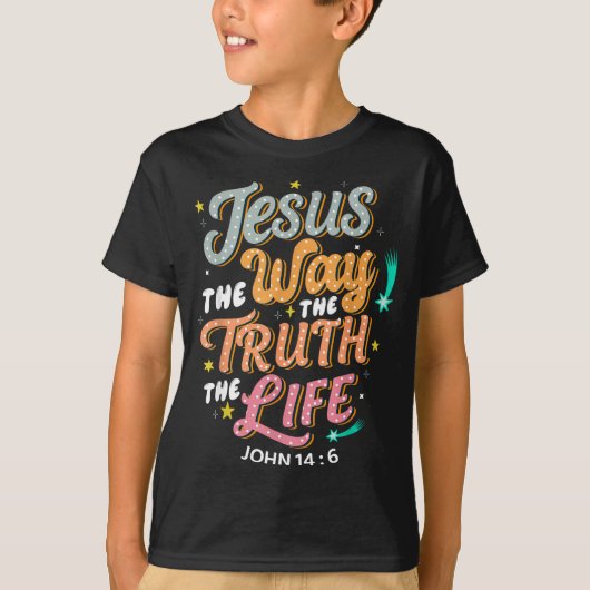 Jesus The Way Truth Life John 14 6 Christian Bible T-shirt (Voorkant)