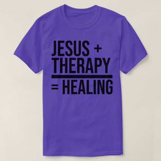 Jesus Therapy Healing Mental Health Christelijk Fa T-shirt (Design voorkant)