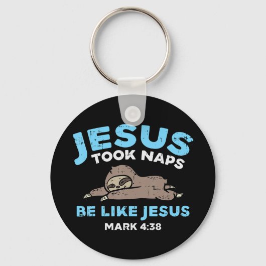 Jesus Took Naps Sloth Funny Bible Verse God Sleutelhanger (Voorkant)
