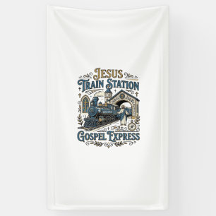 Jesus Treinstation Gospel Express Jesus Treinstati Spandoek
