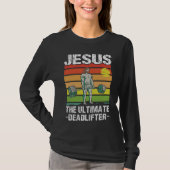 Jesus Ultimate Deadlifter Gym Workout T-shirt (Voorkant)