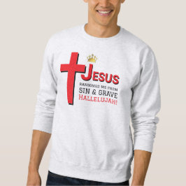 JESUS VERLOSTE MIJ Christelijk Pasen Trui
