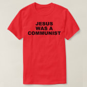 Jesus Was a Communist T-shirt (Design voorkant)