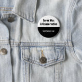 Jesus Was A Conservative - Zei Niemand Ooit Ronde Button 5,7 Cm (In situ)