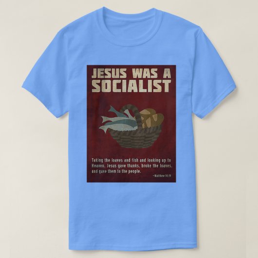 Jesus Was a Socialist T-shirt (Design voorkant)