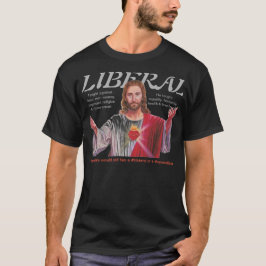 JESUS WAS EEN LIBERAL T-SHIRT