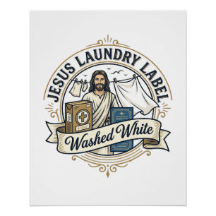 Jesus Waslabel Witte Jezus Wasgoed Wassen Perfect Poster