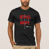 Jesus Wept T-shirt (Voorkant)