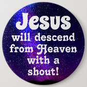 Jesus will descend ronde button 6,0 cm (Voorkant)