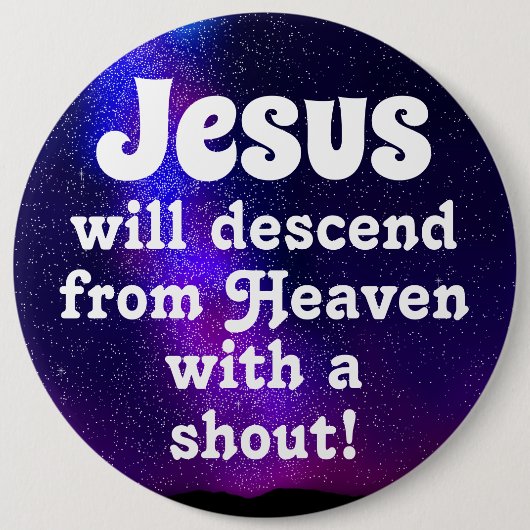 Jesus will descend ronde button 6,0 cm (Voorkant)