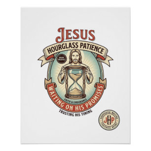 Jesus Zandloper Geduld Jesus Zandloper Geduld Perfect Poster