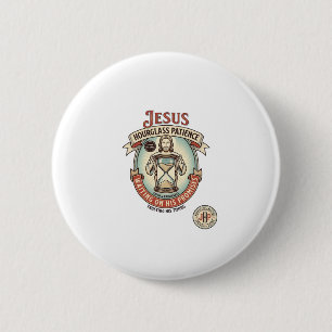 Jesus Zandloper Geduld Jesus Zandloper Geduld  Ronde Button 5,7 Cm
