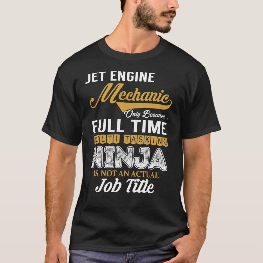 Jet Engine Mechanic MultiTasking T-shirt (Voorkant)