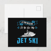 Jet Ski als je me nodig hebt Jet Skiing Water Jets Briefkaart (Voorkant / Achterkant)