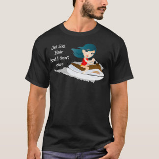 Jet Ski Hair en ik geven niet om Jet Ski waverunne T-shirt