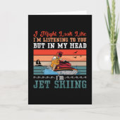 Jet Ski I Might Look Jet Skiing Water Sport Jetski Kaart (Voorkant)