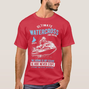 Jet Ski Race Watercross PWC T-shirt