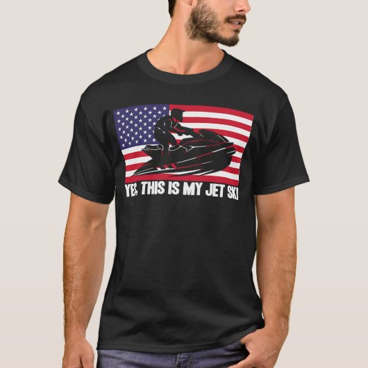 Jet Ski Yes This Is My Jet Ski American Flag T-shirt (Voorkant)