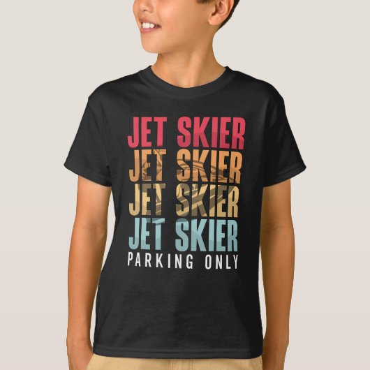 Jet Skier Parking Only Jet Ski Jet Skiing Jetski T-shirt (Voorkant)