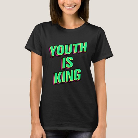 Jeugd is Koning T-shirt (Voorkant)