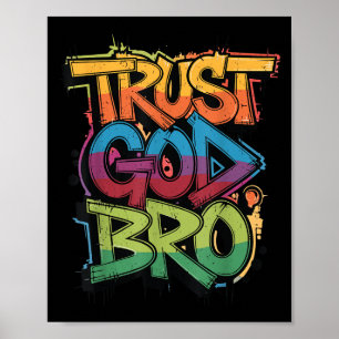 Jeugd vertrouwt God Bro Funny Christelijke jongen Poster