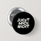 Jeuk me niet ronde button 5,7 cm (Voorkant /achterkant)
