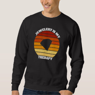 Jeweler Jewelry Jeweleres Quote Slogan Trui