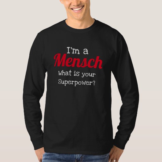 Jewish Funny Shirt - Ik ben een Mensch Superpower (Voorkant)