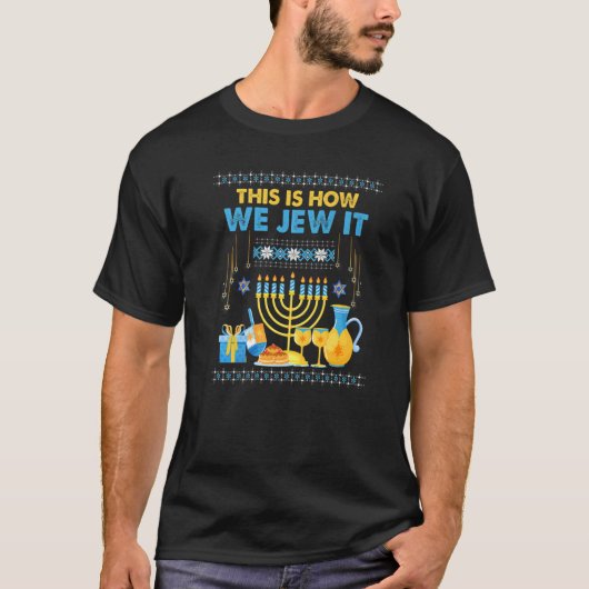 Jewish Hanukkah Menorah Dit is hoe we het joden T-shirt (Voorkant)