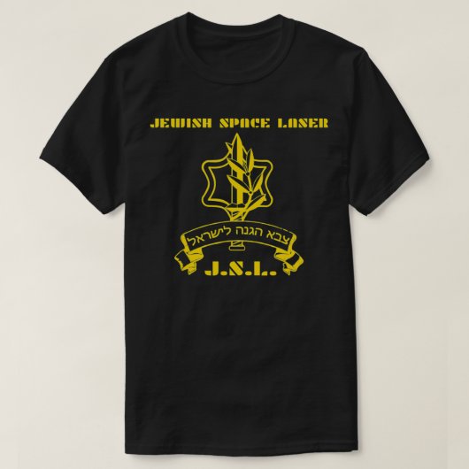 Jewish Space Laser Israel IDF Tzahal Logo Funny Je T-shirt (Design voorkant)