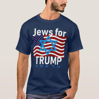 Jews forrump American Flag Star of David Hebrew Su T-shirt