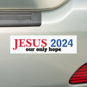 Jezus 2024 Onze ENIGE Hoop Presidentieel Bumpersticker (Op auto)