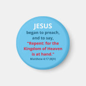 Jezus begon preach te preken: Repent - Matt. 4:17  Magneet (Voorkant)