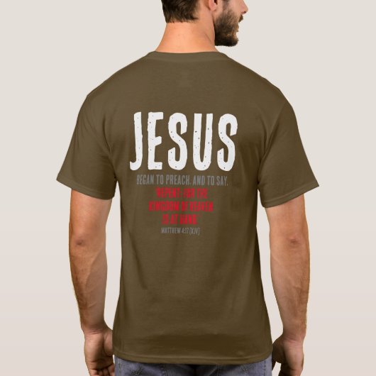 "JEZUS begon te prediken." Mt. 4:17 - Turkije kleu T-shirt (Achterkant)