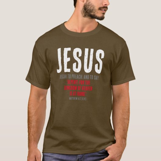 "JEZUS begon te prediken." Mt. 4:17 - Turkije kleu T-shirt (Voorkant)