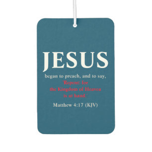 Jezus begon te preken. Matthew 4:17 Luchtverfrisser
