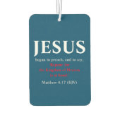 Jezus begon te preken. Matthew 4:17 Luchtverfrisser (Achterkant)