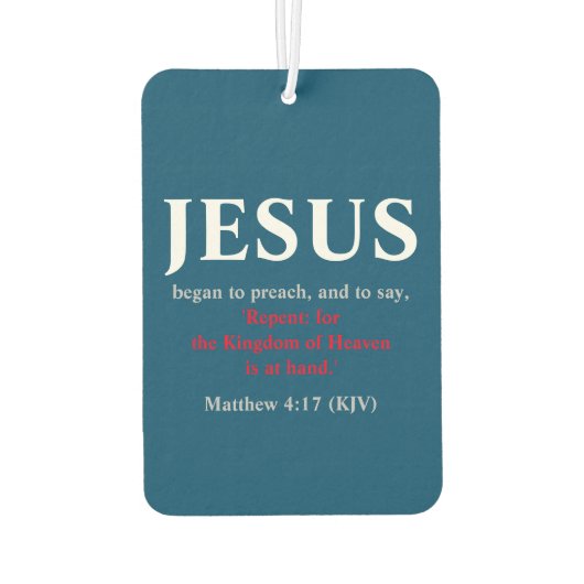 Jezus begon te preken. Matthew 4:17 Luchtverfrisser (Achterkant)