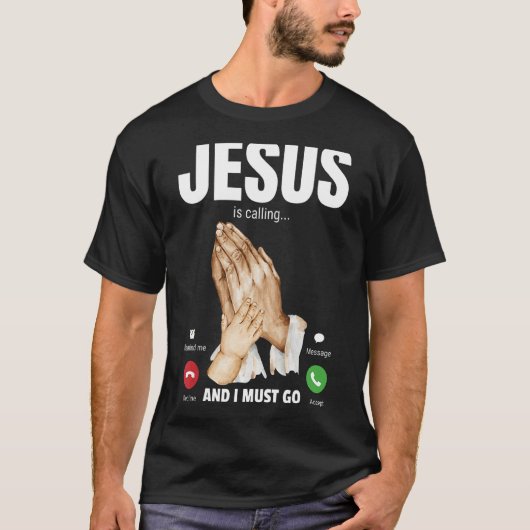 Jezus belt en ik moet 2 gaan. t-shirt (Voorkant)