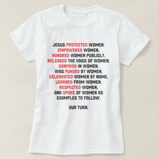 Jezus Beschermde Vrouwen Macht Jezus Lover T-shirt (Design voorkant)