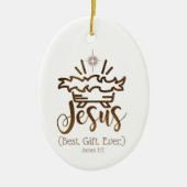 JEZUS BESTE CADEAU OOIT Geboorte Ster Kerstmis Keramisch Ornament (Voorkant)