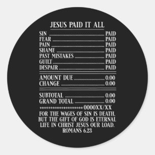 Jezus betaalde alles en ontving Christelijke bijbe Ronde Sticker