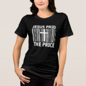 Jezus betaalde de prijs voor het T-shirt (Voorkant)