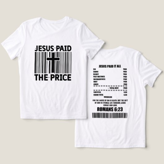 Jezus betaalde de prijs voor het T-shirt (Ontwerp Voorkant & Achterkant)